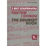 KN S bicí soupravou taktem i dobou 1. - Libor Kubánek čeština, sešit – Hledejceny.cz