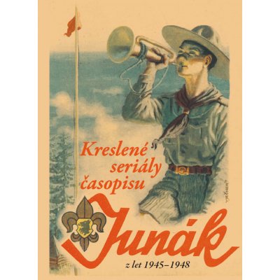 Kreslené seriály časopisu Junák z let 1945-1948 - Jaroslav Foglar – Hledejceny.cz