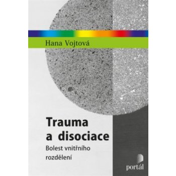 Trauma a disociace