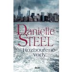 Rozbouřené vody - Steel Danielle – Hledejceny.cz