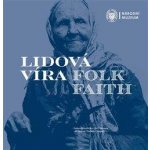 Lidová víra / Folk Faith - Jan Pohunek – Zbozi.Blesk.cz