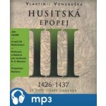 Husitská epopej III. - Za časů císaře Zikmunda - Vlastimil Vondruška – Zboží Mobilmania