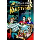 Klub Tygrů Tajemství starého domu