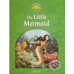 CLASSIC TALES Second Edition Level 3 The Little Mermaid