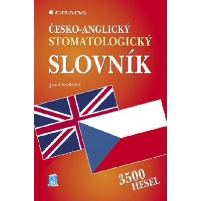 Česko-anglický stomatologický slovník – Zboží Mobilmania