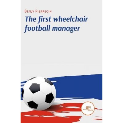 FIRST WHEELCHAIR FOOTBALL MANAGER