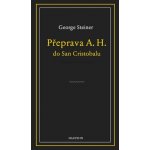 Přeprava A. H. do San Cristobalu – Hledejceny.cz