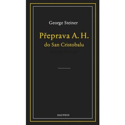 Přeprava A. H. do San Cristobalu – Hledejceny.cz