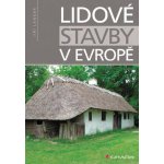 Lidové stavby v Evropě – Hledejceny.cz