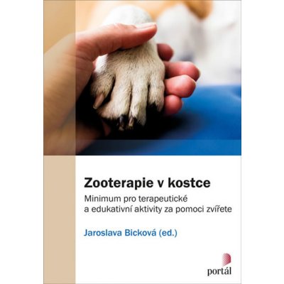 Zooterapie v kostce - Jaroslava Bicková – Hledejceny.cz