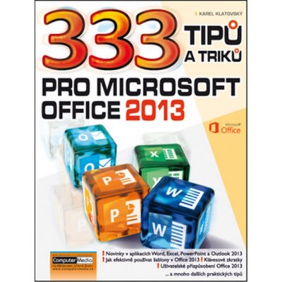 333 tipů a triků pro MS Office 2013 – Sleviste.cz