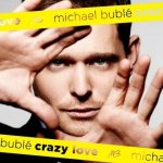 Buble Michael - Crazy Love LP – Hledejceny.cz