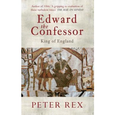 Peter Rex: Edward the Confessor