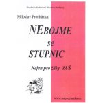 Nebojme se stupnic – Sleviste.cz