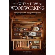 Why a How of Woodworking