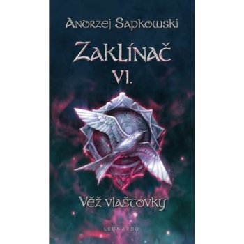 Zaklínač VI. - Věž vlaštovky