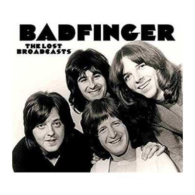 Badfinger - The Lost Broadcasts CD – Hledejceny.cz
