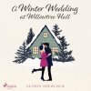 Audiokniha A Winter Wedding at Willowtree Hall (EN)