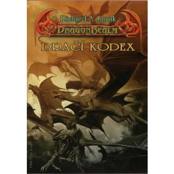 DragonRealm: Dračí kodex Richard A. Knaak