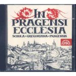 Schola Gregoriana Pragensis - In Pragensi Ecclesia CD – Zboží Mobilmania