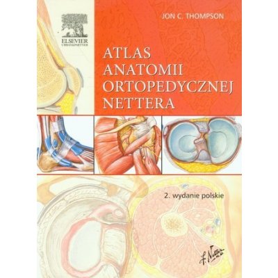 Atlas anatomii ortopedycznej Nettera