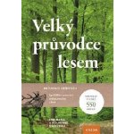Velký průvodce lesem – Hledejceny.cz