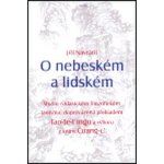 O nebeském a lidském - Jiří Navrátil – Zboží Mobilmania