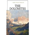 The Dolomites and their Legends Wolff Karl F. – Zboží Dáma