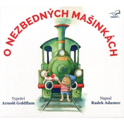 O nezbedných mašinkách - Radek Adamec - Arnošt Goldflam – Hledejceny.cz
