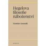Hegelova filosofie náboženství - Stanislav Sousedík – Zbozi.Blesk.cz