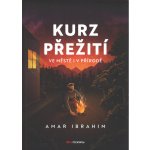 Kurz přežití - Amar Ibrahim – Hledejceny.cz