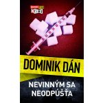 Nevinným sa neodpúšťa - Dominik Dán – Hledejceny.cz