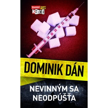 Nevinným sa neodpúšťa - Dominik Dán