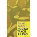 Hodina tance a lásky - Kohout Pavel