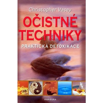 Očistné techniky - Christopher Vasey – Hledejceny.cz