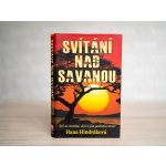 Svítání nad savanou - Hana Hindráková – Hledejceny.cz