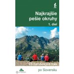 Najkrajšie pešie okruhy 1. diel - Daniel Kollár – Hledejceny.cz