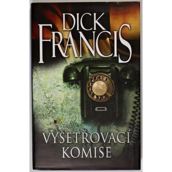 Francis Dick - Vyšetřovací komise