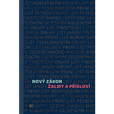 Česká biblická společnost Nový zákon XL - žalmy a přísloví – Hledejceny.cz