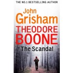 Theodore Boone: The Scandal Grisham John – Hledejceny.cz