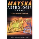 Mayská astrologie v praxi