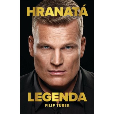 Hranatá legenda - Filip Turek – Hledejceny.cz