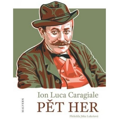 Pět her - Ion Luca Caragiale