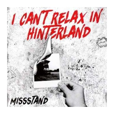 Missstand - I Can't Relax In Hinterland CD – Zbozi.Blesk.cz