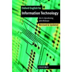 Oxford English for Information Technology: Student\'s Book - Eric H. Glendinning, John McEwan