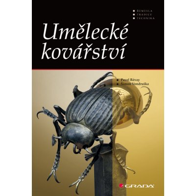 Umělecké kovářství - Révay Pavel, Vondruška Šimon – Sleviste.cz