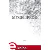 Elektronická kniha Mycelipedie - Vilma Kadlečková