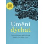 ANAG Umění dýchání – Tajemství všímavého života - Danny Penman – Hledejceny.cz