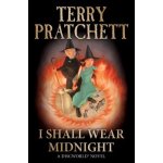 I Shall Wear Midnight: - Discworld Novel 38 - Terry Pratchett – Hledejceny.cz