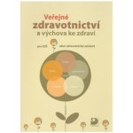 Veřejné zdravotnictví a výchova ke zdraví – Sleviste.cz